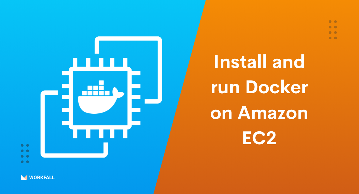 How to install and run Docker Containers on Amazon EC2 Instance?