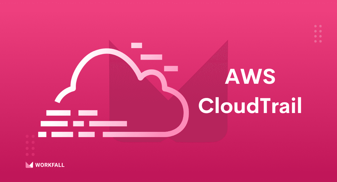 How to track AWS account activities using AWS CloudTrail (Part 1)?
