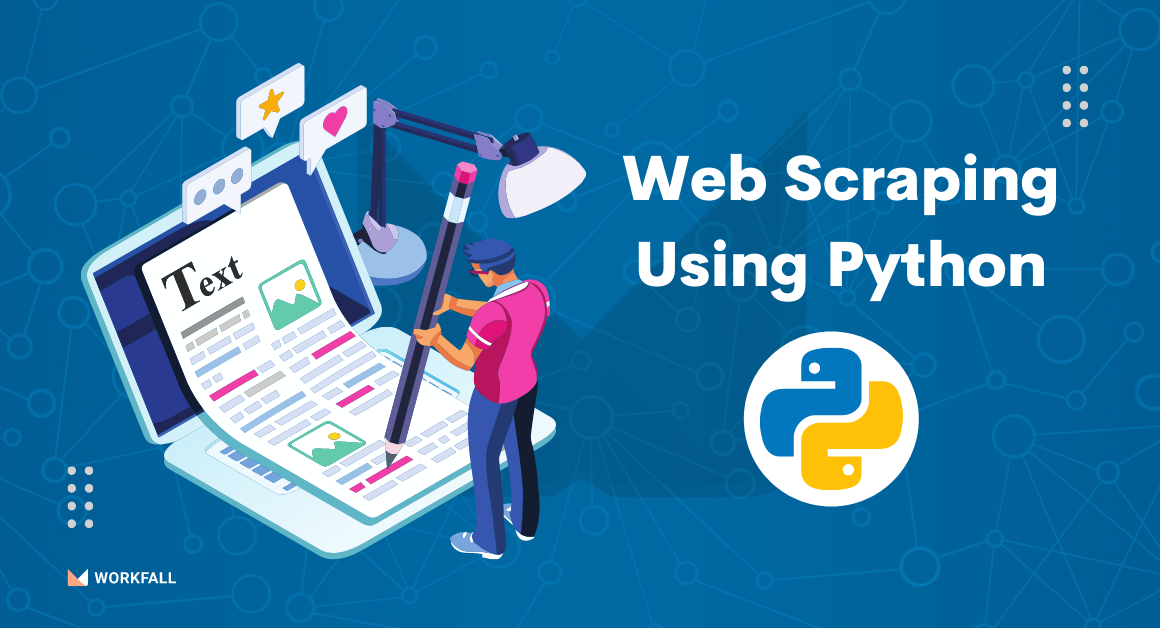 How to build a Web Scraper using Python?