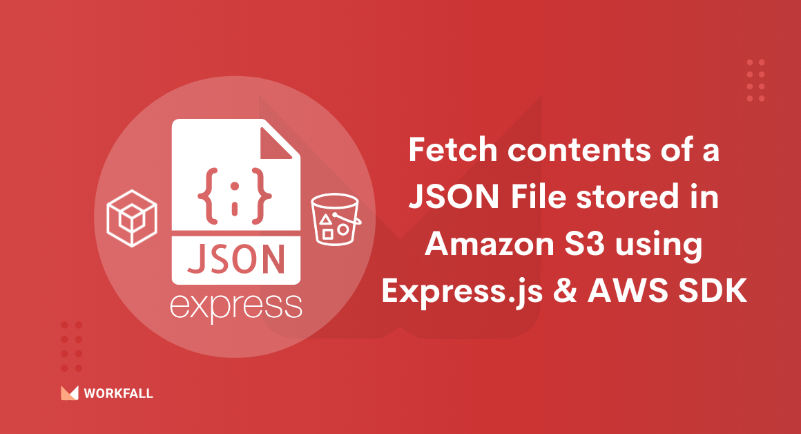 How to fetch contents of JSON files stored in Amazon S3 using Express.js and AWS SDK?