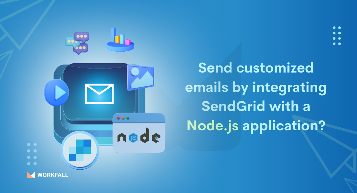 How to send customized emails by integrating SendGrid with a Node.js application?