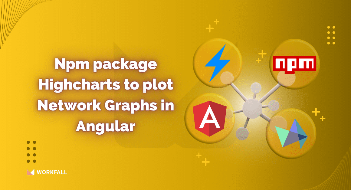 How to make use of an npm package Highcharts to plot Network Graphs in Angular?