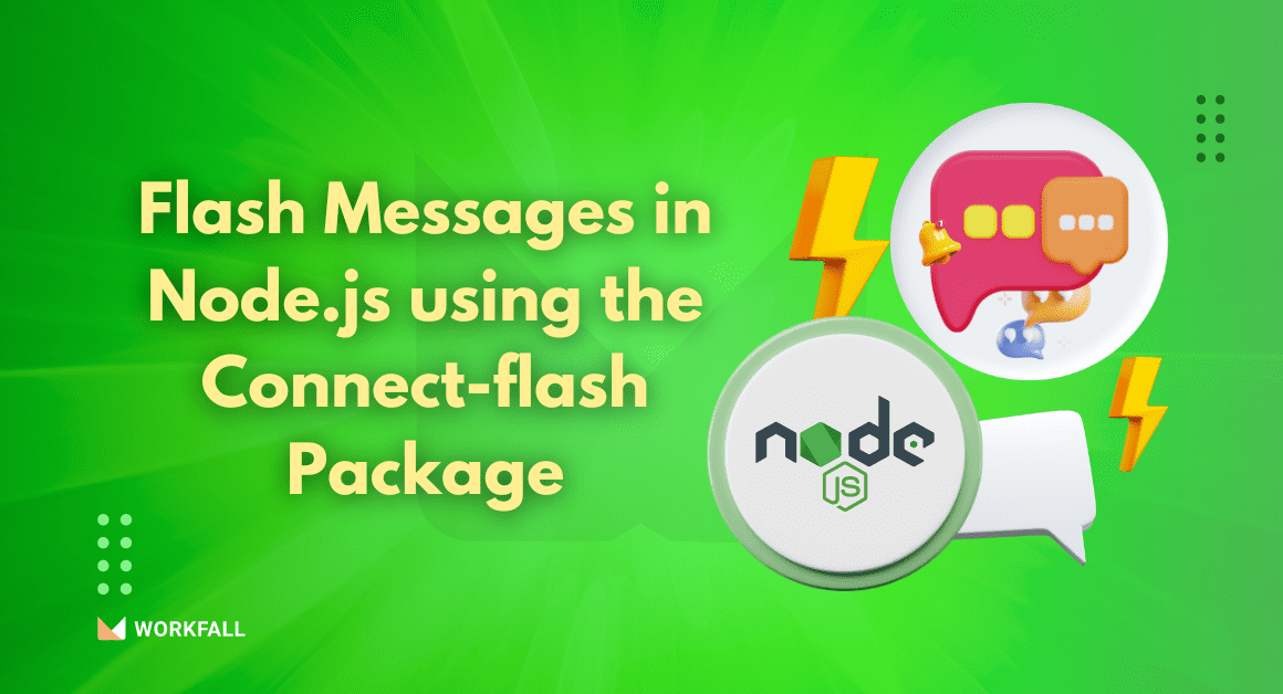 How to Show Flash Messages in Node.js using the Connect-flash Package?