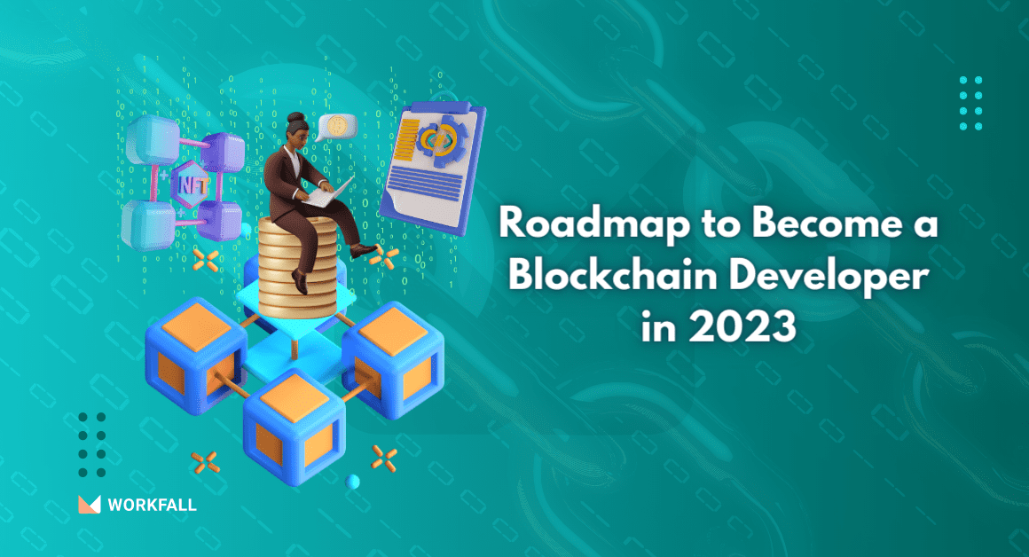 Roadmap to Become a Blockchain Developer in 2023