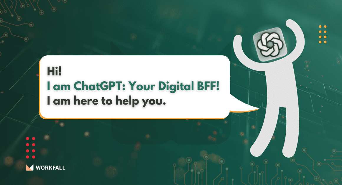 ChatGPT: Your Digital BFF