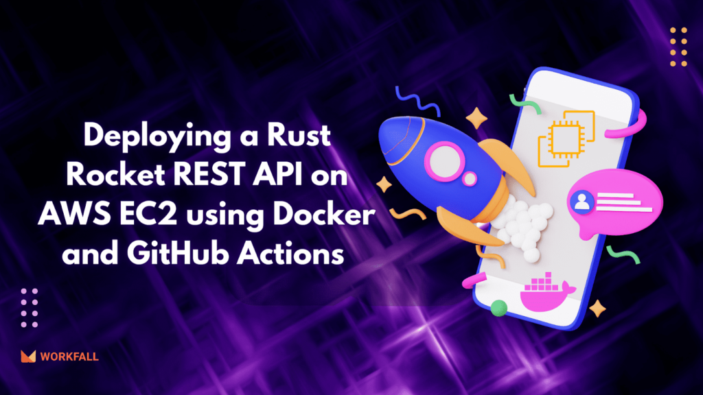 Deploying a Rust Rocket REST API on AWS EC2 with Docker and GitHub Actions